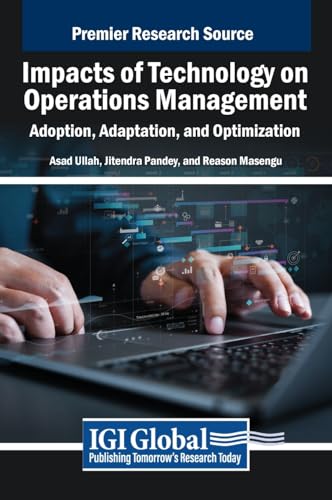 9798369362051: Impacts of Technology on Operations Management: Adoption, Adaptation, and Optimization