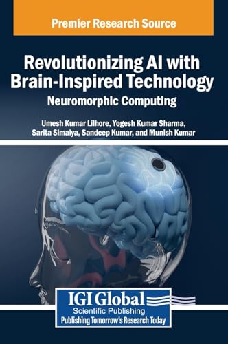 Beispielbild fr Revolutionizing AI with Brain-Inspired Technology: Neuromorphic Computing zum Verkauf von Ria Christie Collections