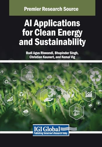 Immagine dell'editore per AI Applications for Clean Energy and Sustainability (Practice, Progress, and Proficiency in Sustainability) venduto da Reuseabook