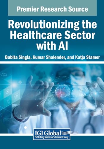 Stock image for Revolutionizing the Healthcare Sector With Ai for sale by Ria Christie Collections