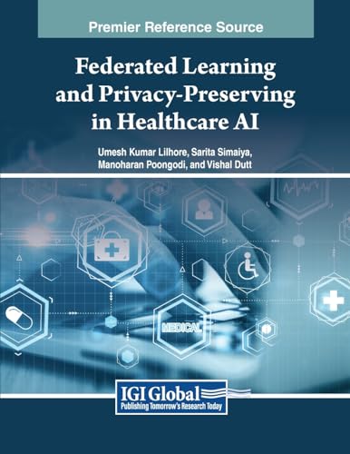 Stock image for Federated Learning and Privacy-Preserving in Healthcare AI for sale by Ria Christie Collections