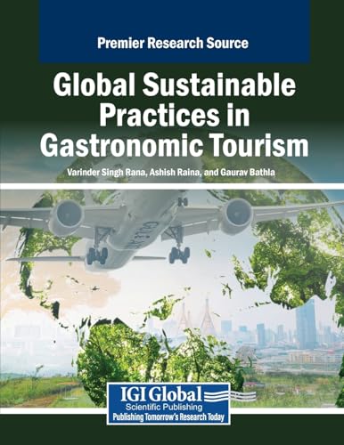 Immagine dell'editore per Global Sustainable Practices in Gastronomic Tourism venduto da Ria Christie Collections