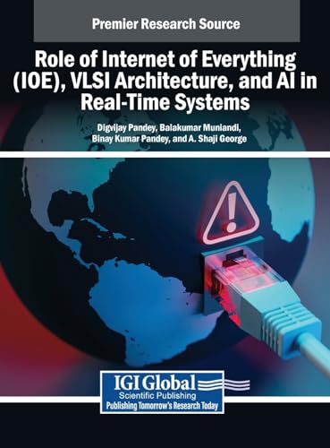 Immagine dell'editore per Role of Internet of Everything (IOE), VLSI Architecture, and AI in Real-Time Systems venduto da Ria Christie Collections