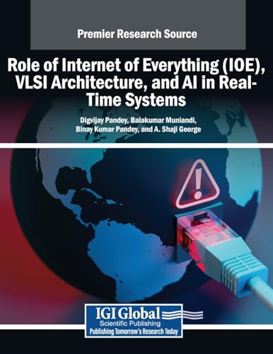 Immagine dell'editore per Role of Internet of Everything (IOE), VLSI Architecture, and AI in Real-Time Systems venduto da Ria Christie Collections