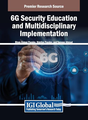 Stock image for 6G Security Education and Multidisciplinary Implementation for sale by Ria Christie Collections