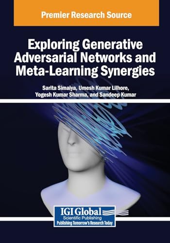 Stock image for Exploring Generative Adversarial Networks and Meta-Learning Synergies for sale by Ria Christie Collections