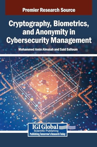 Beispielbild fr Cryptography, Biometrics, and Anonymity in Cybersecurity Management (Hardcover) zum Verkauf von CitiRetail