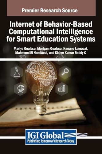 Imagen de archivo de Internet of Behavior-Based Computational Intelligence for Smart Education Systems a la venta por Ria Christie Collections