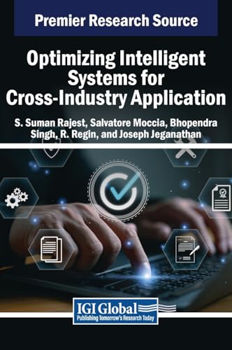Beispielbild fr Optimizing Intelligent Systems for Cross-Industry Application zum Verkauf von Ria Christie Collections