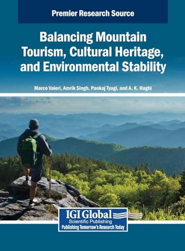 Stock image for Balancing Mountain Tourism, Cultural Heritage, and Environmental Stability (Hardcover) for sale by CitiRetail