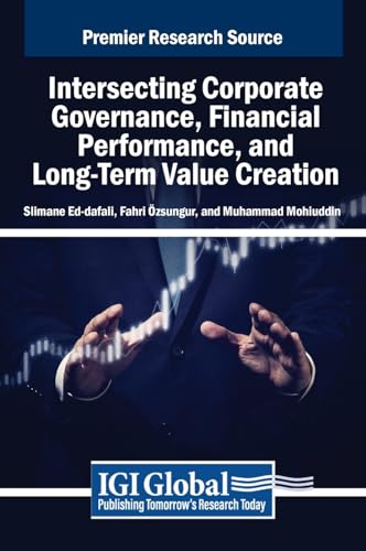 Beispielbild fr Intersecting Corporate Governance, Financial Performance, and Long-Term Value Creation zum Verkauf von Ria Christie Collections