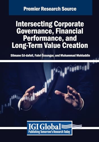 Beispielbild fr Intersecting Corporate Governance, Financial Performance, and Long-Term Value Creation zum Verkauf von Ria Christie Collections