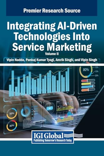 9798369393284: Integrating AI-Driven Technologies Into Service Marketing, VOL 2