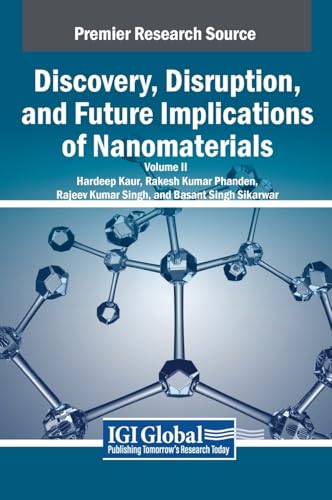 Beispielbild fr Discovery, Disruption, and Future Implications of Nanomaterials, VOL 2 zum Verkauf von Ria Christie Collections