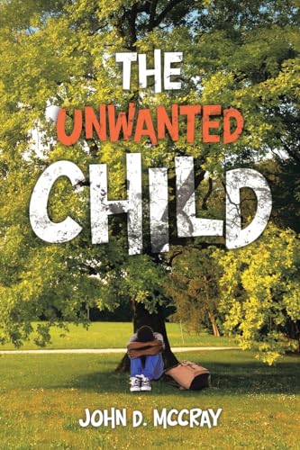 Imagen de archivo de The Unwanted Child a la venta por California Books