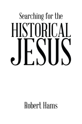 Stock image for Searching for the Historical Jesus for sale by California Books