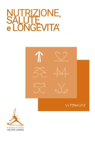 9798369797709: Vitamine (Nutrizione, Salute e Longevit) (Italian Edition)