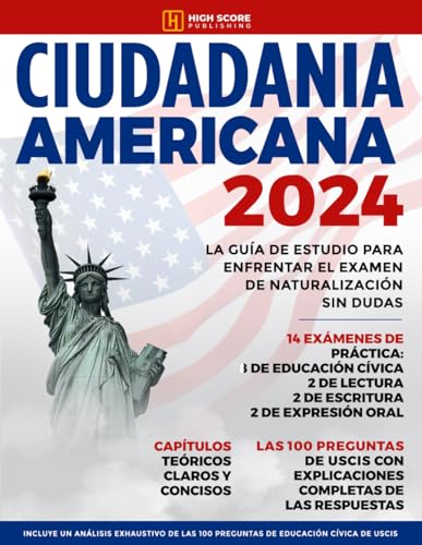 Ciudadania Americana 2024: La Guía de Estudio Para Enfrentar el Examen ...