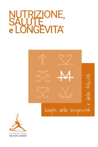 9798370034930: I luoghi della longevit, felicit e della Fondazione (Nutrizione, Salute E Longevit) (Italian Edition)