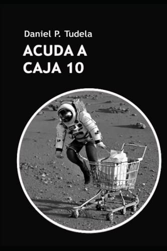 Imagen de archivo de Acuda a Caja 10 a la venta por PBShop.store US