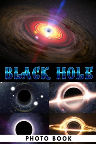 Stock image for Black Hole Photo Book: Wonderful Outerspace Colorful Pictures For Adults To Have Fun And Relax | Gift Idea For Birthday for sale by Buchpark