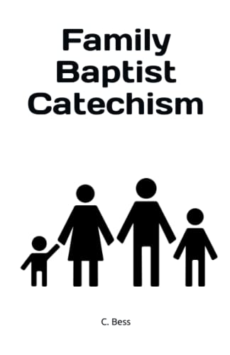 Stock image for Family Baptist Catechism for sale by PBShop.store US