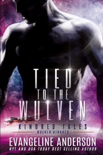 Imagen de archivo de Tied to the Wulven: Kindred Tales 48 a la venta por GreatBookPrices