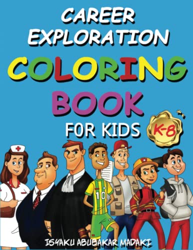 Stock image for Career Exploration: Coloring book for kids (K-8) for sale by GreatBookPrices