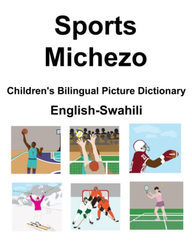 Stock image for English-Swahili Sports / Michezo Children's Bilingual Picture Dictionary for sale by GreatBookPrices