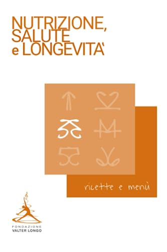 9798371451866: Ricette e men della longevit (Nutrizione, Salute e Longevit) (Italian Edition)
