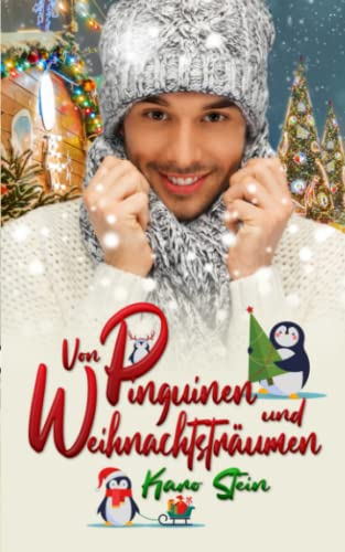 9798371575982: Von Pinguinen und Weihnachtstrumen (German Edition)