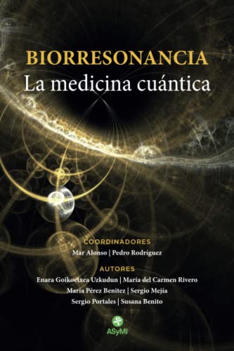 Imagen de archivo de Biorresonancia: La medicina cuntica (Spanish Edition) a la venta por California Books