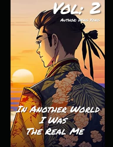 Beispielbild fr In Another World, I Was The Real Me (Novel) Vol 2 zum Verkauf von PBShop.store US