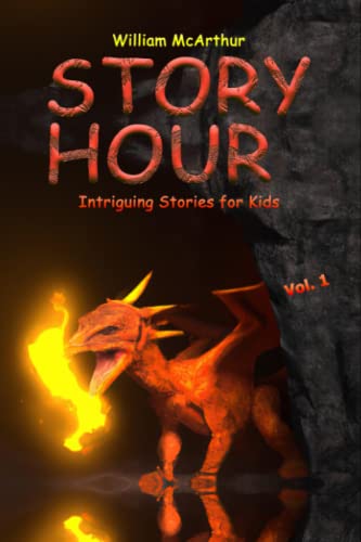 Stock image for Story Hour: Intriguing Stories for Kids (Vol. 1) for sale by Chiron Media
