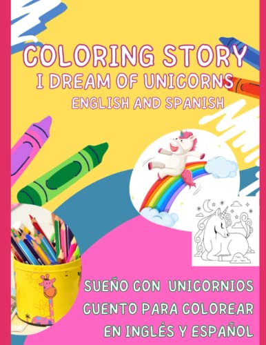 Stock image for Coloring story. I DREAM OF UNICORNS for sale by PBShop.store US