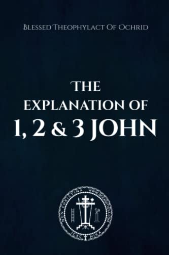 Stock image for Explanation of 1, 2 and 3 John for sale by PBShop.store US