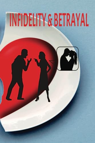 Stock image for Infidelity & Betrayal: Cheater! for sale by GreatBookPrices