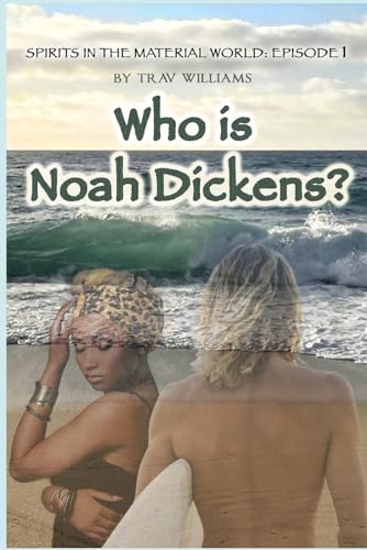 9798372342385: Who Is Noah Dickens?