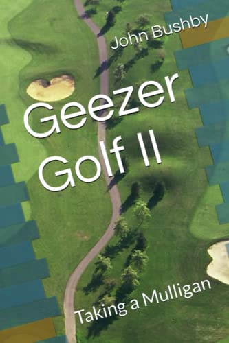 Stock image for Geezer Golf II for sale by PBShop.store US