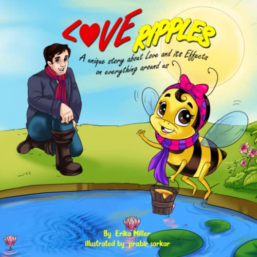 Stock image for LOVE RIPPLES: A unique story about Love and its Effects on everything around us for sale by Ria Christie Collections