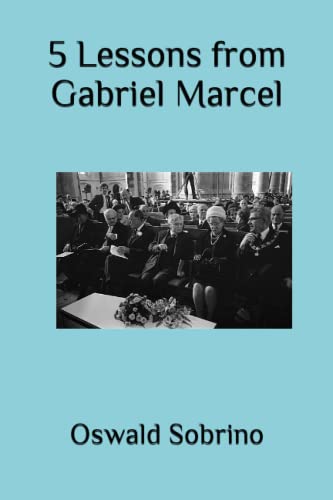 Imagen de archivo de 5 Lessons from Gabriel Marcel a la venta por GreatBookPrices