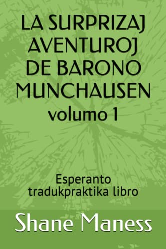 Stock image for LA SURPRIZAJ AVENTUROJ DE BARONO MUNCHAUSEN volumo 1 for sale by PBShop.store US