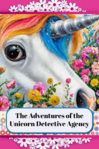 Stock image for The Adventures of the Unicorn Detective Agency for sale by PBShop.store US