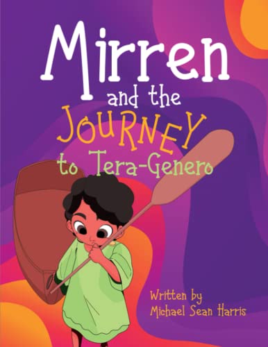 Stock image for Mirren and the Journey to Tera-Genero for sale by Ria Christie Collections