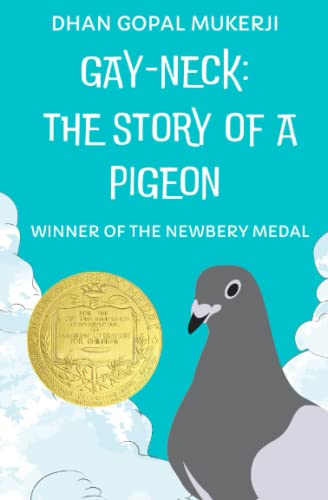Stock image for Gay Neck: The Story of a Pigeon: (Winner of the Newbery Medal) for sale by Austin Goodwill 1101