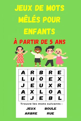 

Jeux de mots mêlés pour enfants: à partir de 5 ans