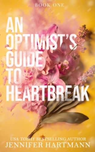 9798373553247: An Optimist's Guide to Heartbreak (Heartsong Duet)