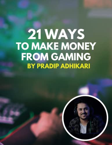 Beispielbild fr 21 Ways to Make Money from Gaming zum Verkauf von PBShop.store US