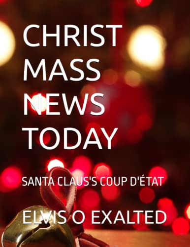 Stock image for Christ Mass News Today for sale by PBShop.store US