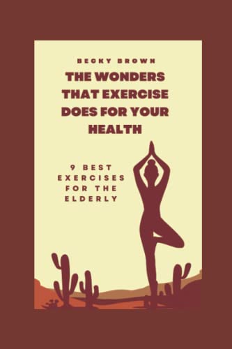 Stock image for Wonders That Exercise Does for Your Health for sale by PBShop.store US